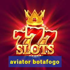 aviator botafogo