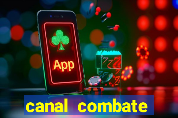 canal combate online multicanais