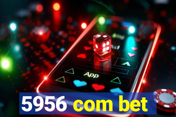 5956 com bet