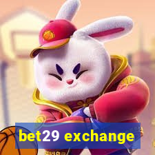 bet29 exchange