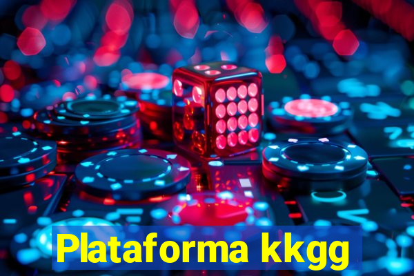 Plataforma kkgg