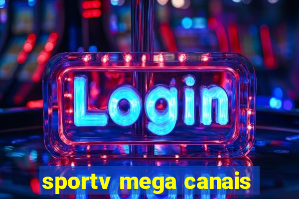sportv mega canais