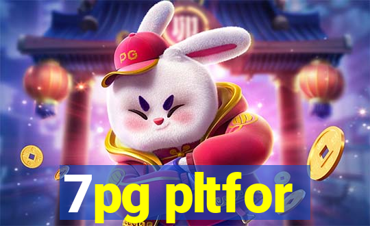 7pg pltfor