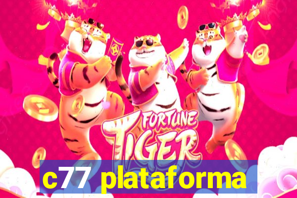 c77 plataforma