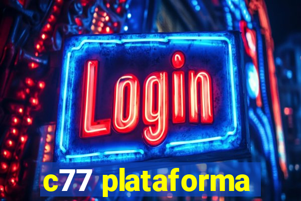 c77 plataforma