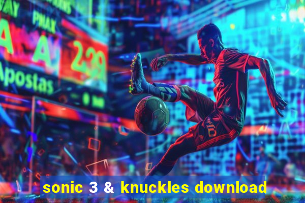 sonic 3 & knuckles download