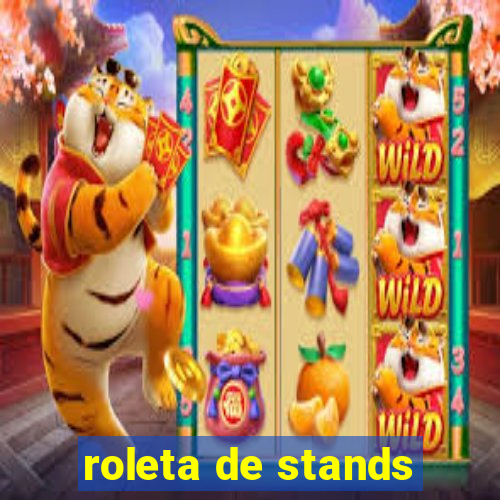 roleta de stands