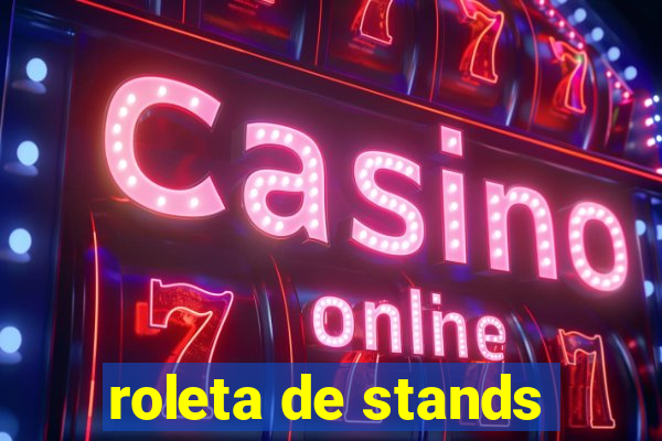roleta de stands