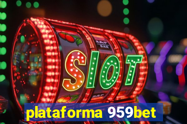 plataforma 959bet