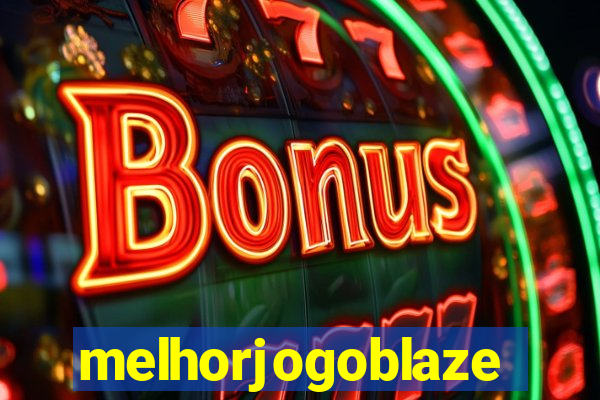 melhorjogoblaze