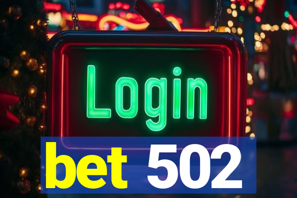 bet 502