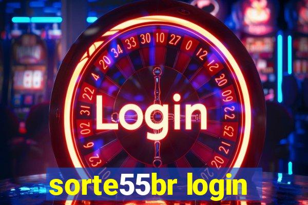 sorte55br login