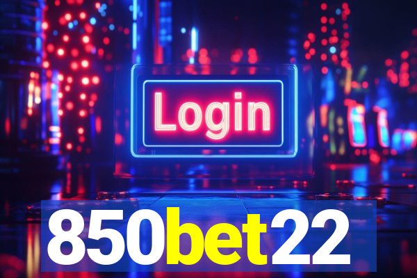 850bet22