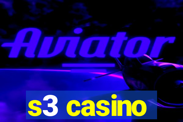 s3 casino