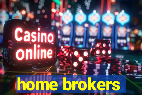 home brokers