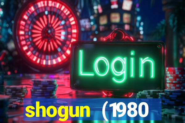 shogun (1980 dublado download)