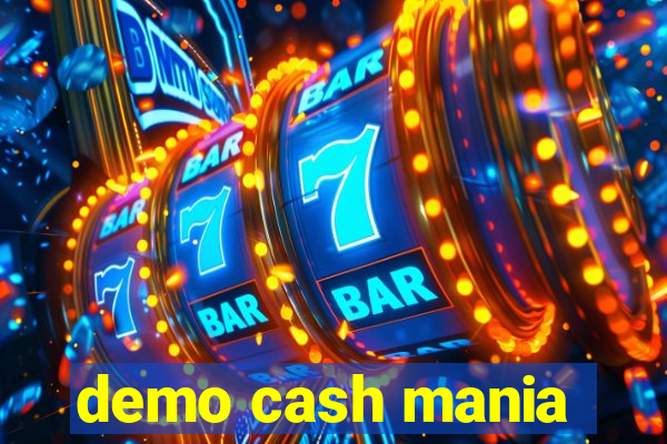 demo cash mania