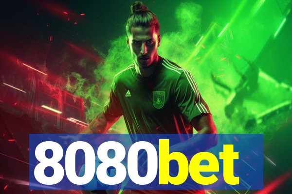 8080bet
