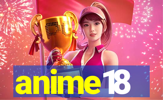 anime18