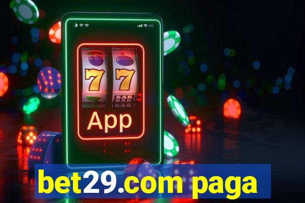 bet29.com paga