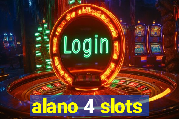 alano 4 slots