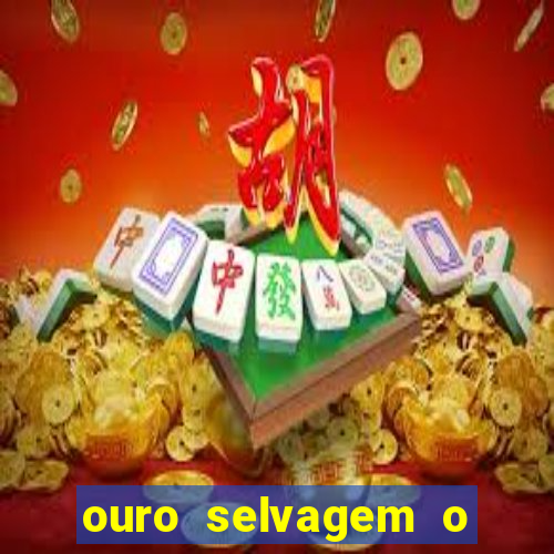 ouro selvagem o que aconteceu na vida real