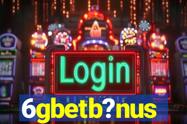 6gbetb?nus