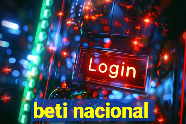 beti nacional