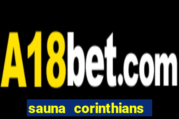 sauna corinthians santo andre