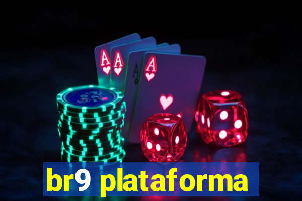 br9 plataforma