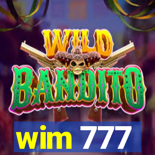 wim 777
