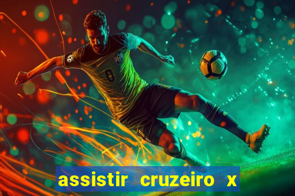 assistir cruzeiro x flamengo multicanais