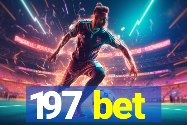 197 bet
