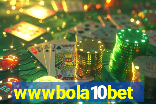 wwwbola10bet