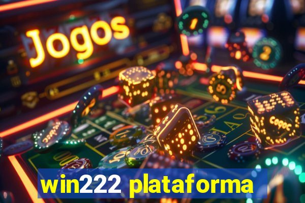 win222 plataforma