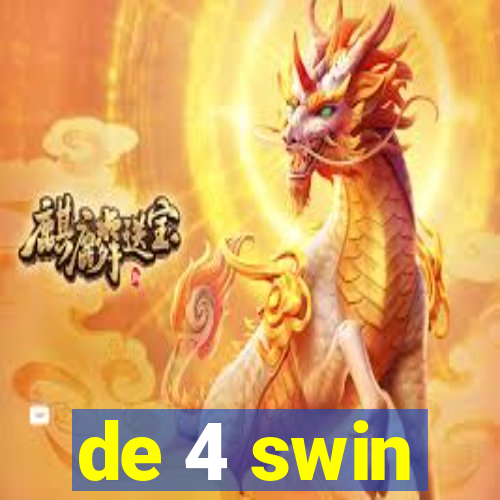 de 4 swin