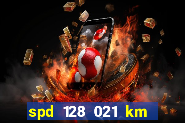 spd 128 021 km 000 metros 200 mapa