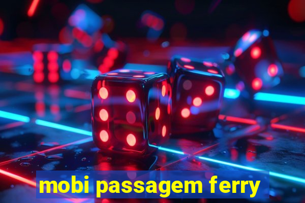 mobi passagem ferry