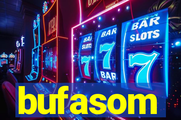 bufasom