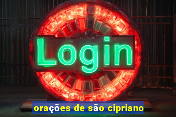 orações de são cipriano