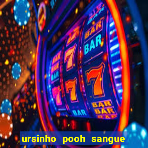 ursinho pooh sangue e mel 2 download