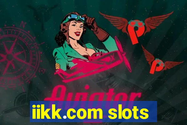 iikk.com slots