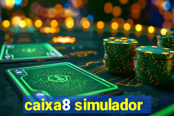 caixa8 simulador