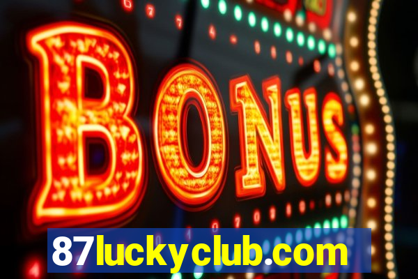 87luckyclub.com