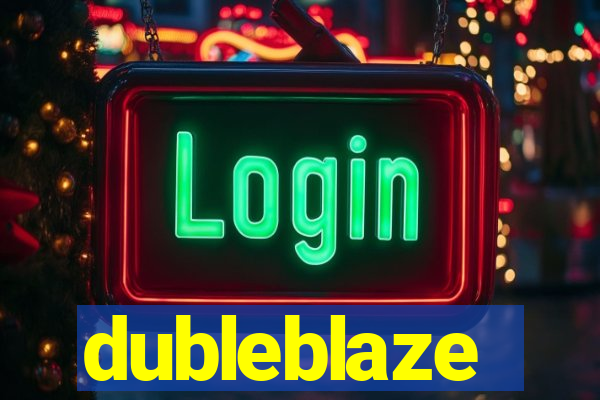 dubleblaze
