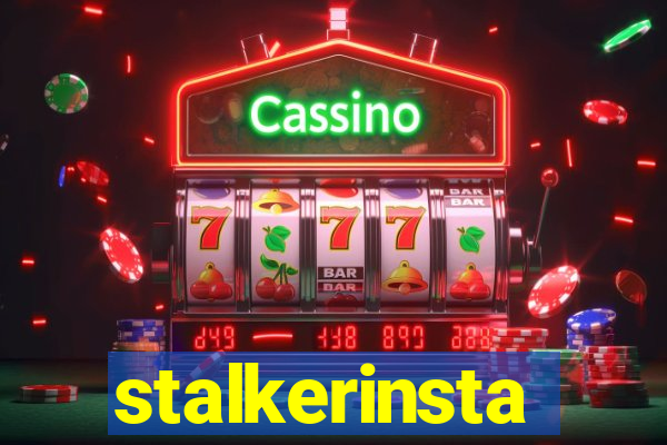 stalkerinsta