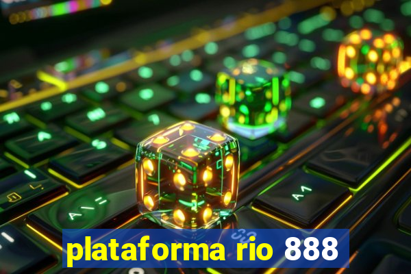 plataforma rio 888