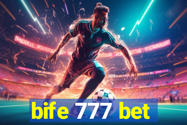 bife 777 bet