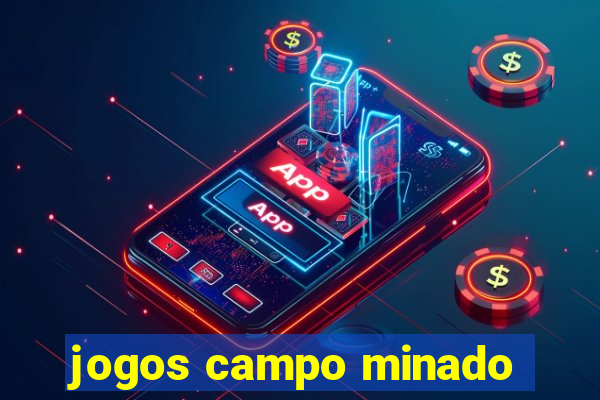 jogos campo minado