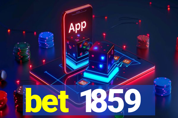 bet 1859